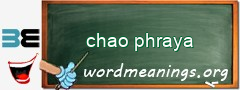 WordMeaning blackboard for chao phraya